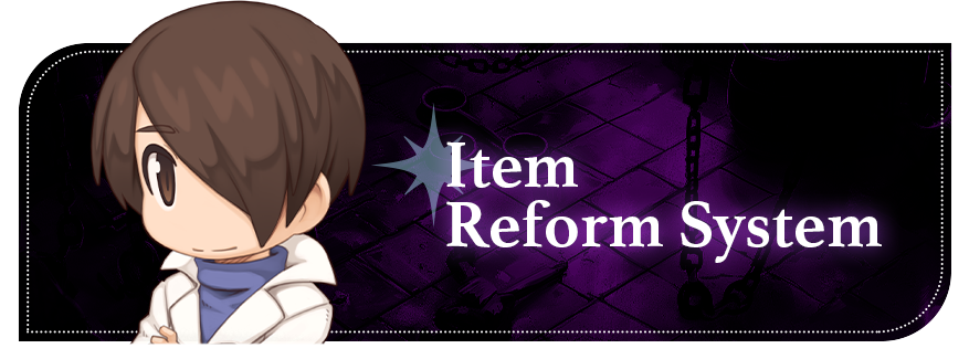 Item Reform System